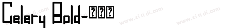 Celery Bold字体转换